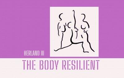 Herland 3 The Body Resilient