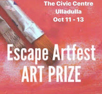 Escape ARTfest.  Ulladulla Civic Centre